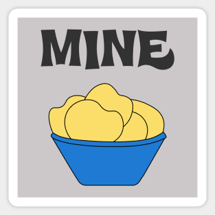 Mine Bowl Of Potato Chips Sticker